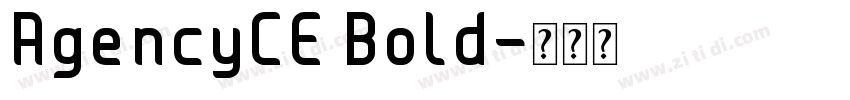 AgencyCE Bold字体转换